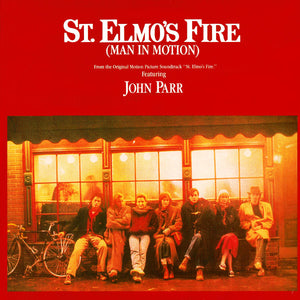 John Parr : St. Elmo's Fire (Man In Motion) (12", Single)