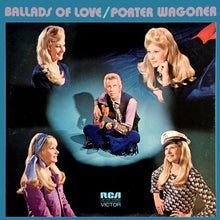 Laden Sie das Bild in den Galerie-Viewer, Porter Wagoner : Ballads Of Love (LP)
