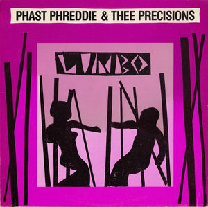 Phast Phreddie & Thee Precisions : Limbo (LP, Album)