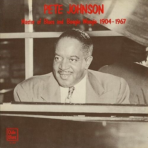 Pete Johnson : Master Of Blues And Boogie Woogie 1904-1967 (LP, Comp)
