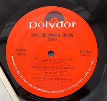 Load image into Gallery viewer, Ray, Goodman &amp; Brown : Stay (LP, Album, Pre)
