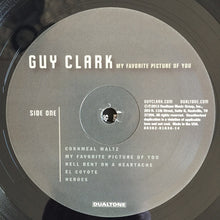 Charger l&#39;image dans la galerie, Guy Clark : My Favorite Picture Of You (LP, Album)
