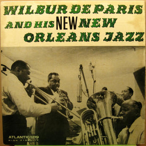 Wilbur De Paris And His New New Orleans Jazz : Wilbur De Paris And His New New Orleans Jazz (LP, Mono)