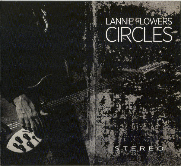 Lannie Flowers : Circles (CD, Album, Dig)