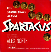 Laden Sie das Bild in den Galerie-Viewer, Alex North : Spartacus (The Sound Track Album) (LP, Album, Mono, Gat)
