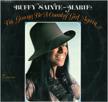 Laden Sie das Bild in den Galerie-Viewer, Buffy Sainte-Marie : I&#39;m Gonna Be A Country Girl Again (LP, Album)
