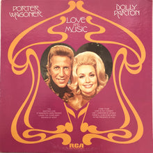 Laden Sie das Bild in den Galerie-Viewer, Porter Wagoner And Dolly Parton : Love And Music (LP)
