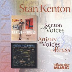Stan Kenton : Kenton With Voices / Artistry In Voices And Brass (CD, Comp)