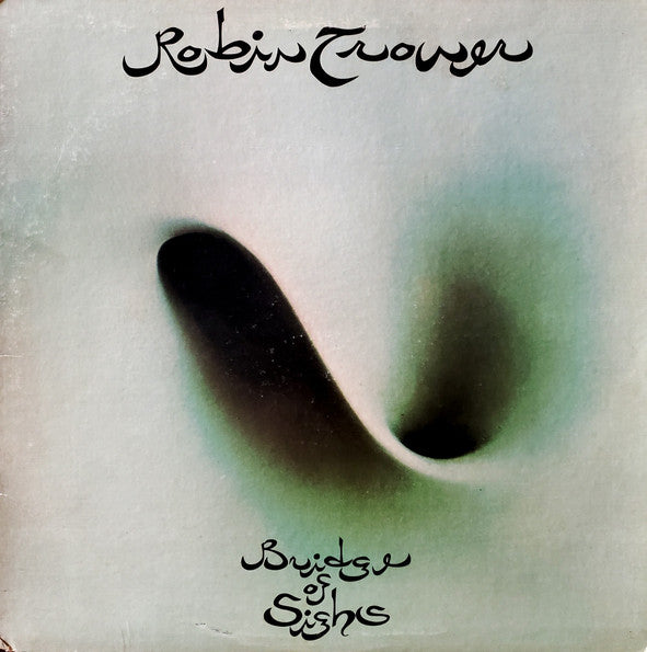 Robin Trower : Bridge Of Sighs (LP, Album, San)