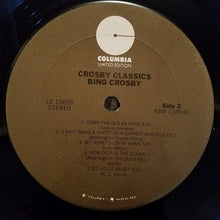 Laden Sie das Bild in den Galerie-Viewer, Bing Crosby : Crosby Classics (LP, Comp, Mono, RE)
