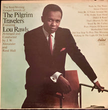 Load image into Gallery viewer, The Pilgrim Travelers Featuring Lou Rawls : The Soul Stirring Gospel Sounds Of The Pilgrim Travelers Featuring Lou Rawls  (LP, Mono, RE)
