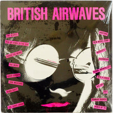 Charger l&#39;image dans la galerie, Various : British Airwaves (2xLP, Comp)
