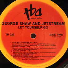Load image into Gallery viewer, George Shaw &amp; Jetstream (5) : Let Yourself Go! (LP, Album)
