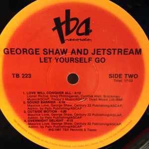 George Shaw & Jetstream (5) : Let Yourself Go! (LP, Album)
