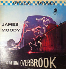 Charger l&#39;image dans la galerie, James Moody : Last Train From Overbrook (James Moody Vol III) (LP, Album, RE)
