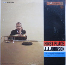 Laden Sie das Bild in den Galerie-Viewer, J.J. Johnson : First Place (LP, Album, RE)
