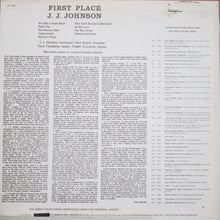Charger l&#39;image dans la galerie, J.J. Johnson : First Place (LP, Album, RE)
