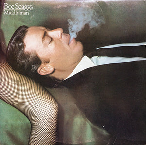 Boz Scaggs : Middle Man (LP, Album, Promo)