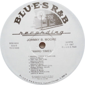 Johnny B. Moore : Hard Times (LP)