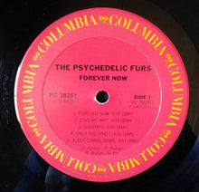 Laden Sie das Bild in den Galerie-Viewer, The Psychedelic Furs : Forever Now (LP, Album, RE, Car)
