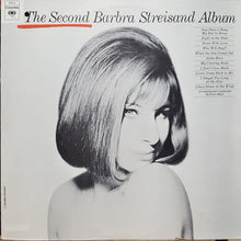 Laden Sie das Bild in den Galerie-Viewer, Barbra Streisand : The Second Barbra Streisand Album (LP, Album, RE)
