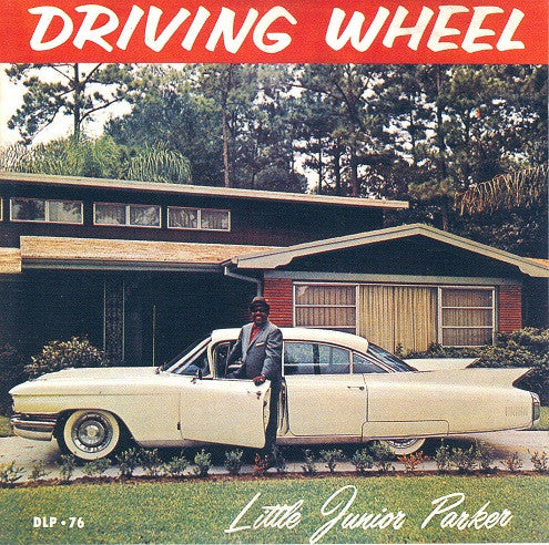 Little Junior Parker : Driving Wheel (CD, Album, RE)