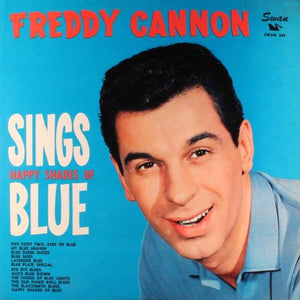 Freddy Cannon : Sings Happy Shades Of Blue (LP, Album)