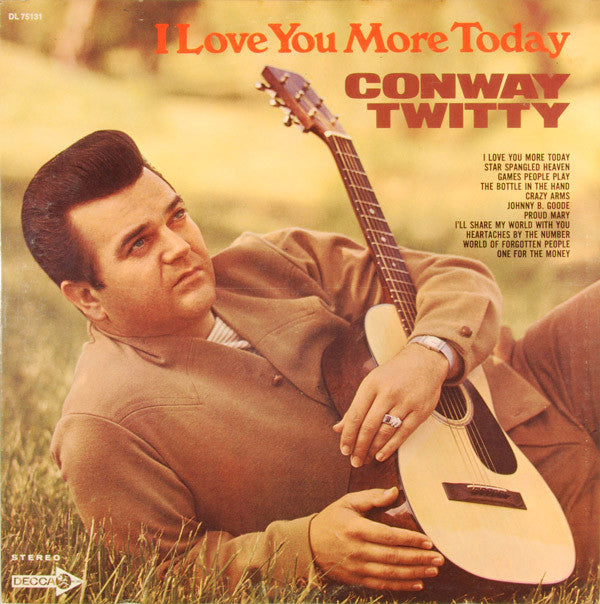 Conway Twitty : I Love You More Today (LP, Pin)