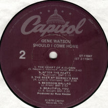 Load image into Gallery viewer, Gene Watson : Should I Come Home (LP, Album, Jac)
