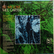 Laden Sie das Bild in den Galerie-Viewer, Mel Carter : Be My Love (LP, Album)
