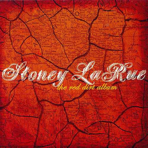 Stoney LaRue : The Red Dirt Album (CD, Album)