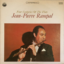 Laden Sie das Bild in den Galerie-Viewer, Jean-Pierre Rampal : Four Centuries Of The Flute (LP, Album)
