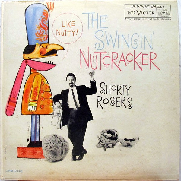 Shorty Rogers : The Swingin' Nutcracker (LP, Album, Mono)