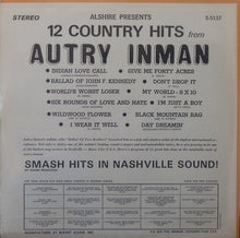 Load image into Gallery viewer, Autry Inman : 12 Country Hits From Autry Inman (LP, Comp)
