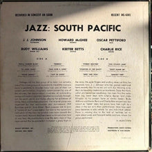 Load image into Gallery viewer, J.J. Johnson, Howard McGhee, Oscar Pettiford, Ketter Betts*, Rudy Williams, Charlie Rice : Jazz South Pacific (LP, Album, Mono)
