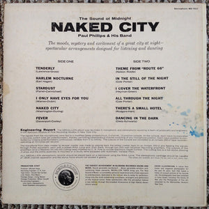 Paul Phillips And His Orchestra : The Sound Of Midnight Naked City (LP)