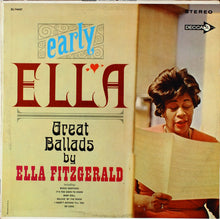 Laden Sie das Bild in den Galerie-Viewer, Ella Fitzgerald : Early Ella - Great Ballads By Ella Fitzgerald (LP, Comp)
