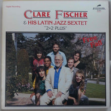 Laden Sie das Bild in den Galerie-Viewer, Clare Fischer &amp; His Latin Jazz Sextet : 2+2 Plus. Free Fall (LP, Album)
