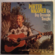 Load image into Gallery viewer, Porter Wagoner : I&#39;m Day Dreamin&#39; Tonight (LP, Album, Comp, Mono)
