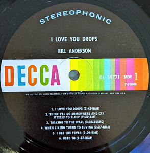 Bill Anderson (2) : I Love You Drops (LP, Album, Glo)