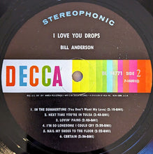 Laden Sie das Bild in den Galerie-Viewer, Bill Anderson (2) : I Love You Drops (LP, Album, Glo)
