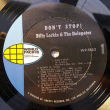 Charger l&#39;image dans la galerie, Billy Larkin And The Delegates : Don&#39;t Stop! (LP, Album, Mono)
