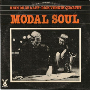 Rein De Graaff - Dick Vennik Quartet* : Modal Soul (LP, Album)