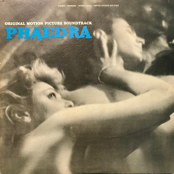 Mikis Theodorakis : Original Motion Picture Soundtrack - Phaedra (LP, Album)