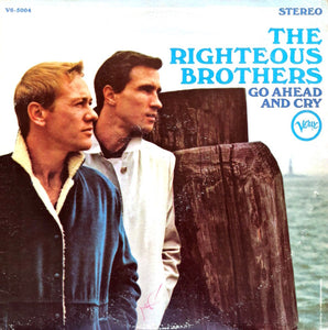 The Righteous Brothers : Go Ahead And Cry (LP, Album)