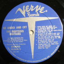 Laden Sie das Bild in den Galerie-Viewer, The Righteous Brothers : Go Ahead And Cry (LP, Album)
