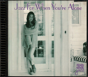 Various : Jazz For When You're Alone (CD, Comp)