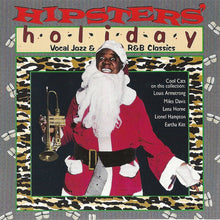 Laden Sie das Bild in den Galerie-Viewer, Various : Hipsters&#39; Holiday: Vocal Jazz &amp; R&amp;B Classics (CD, Comp, RM)
