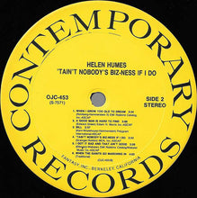 Laden Sie das Bild in den Galerie-Viewer, Helen Humes : &#39;Tain&#39;t Nobody&#39;s Biz-ness If I Do (LP, Album, RE, RM)
