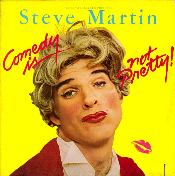 Steve Martin (2) : Comedy Is Not Pretty (LP, Album, Spe)